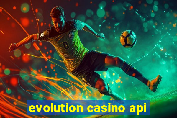 evolution casino api